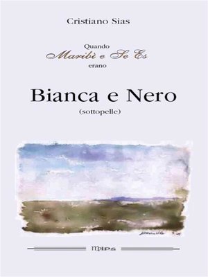 cover image of Bianca e Nero